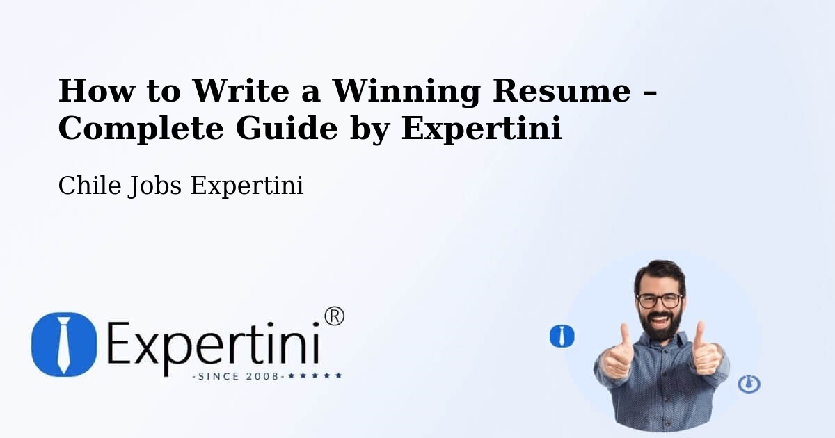 Resume Writing Guide for Job Seekers – Ancud - Ancud, Chile Jobs Expertini